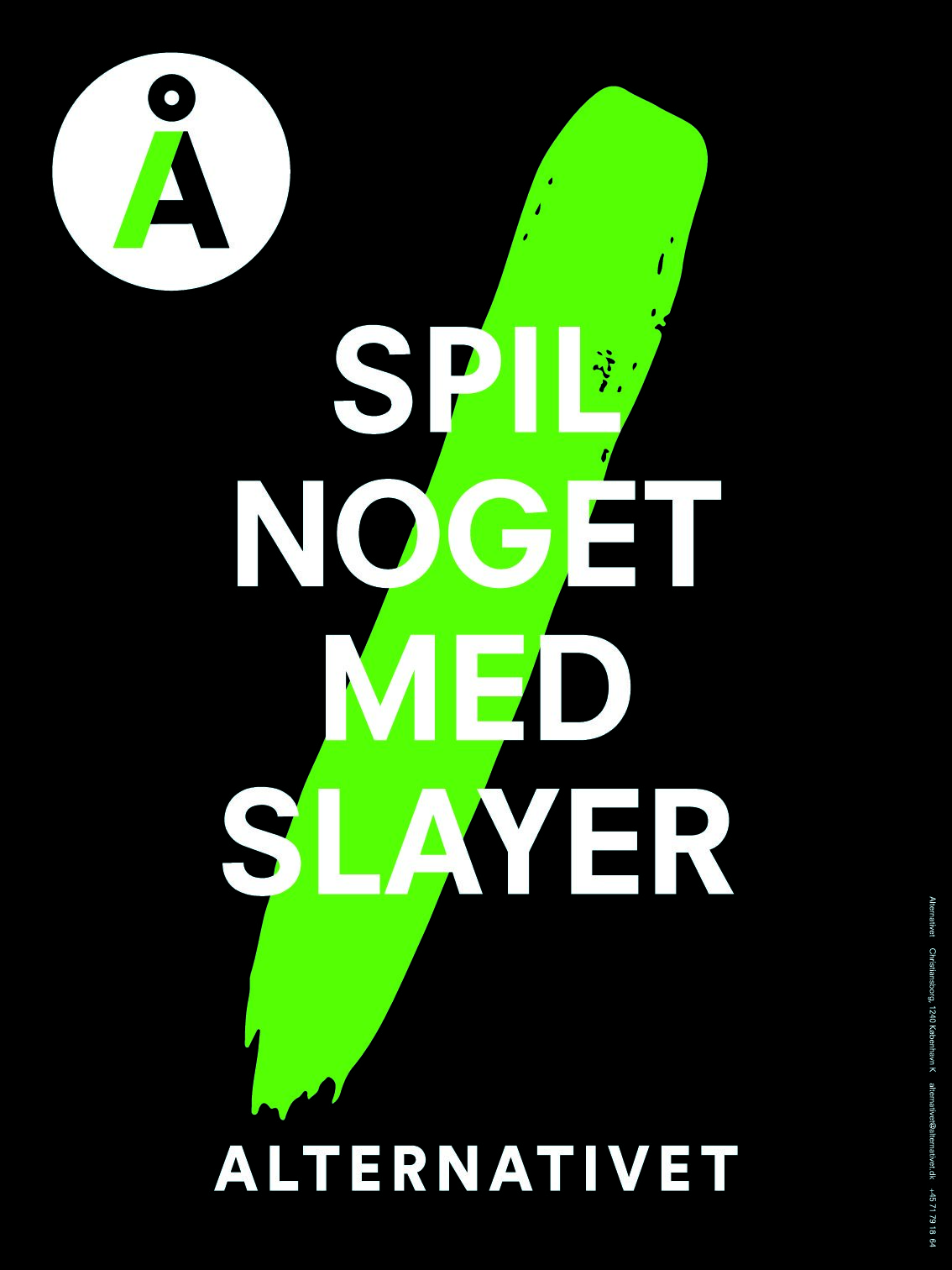 Plakat - SPIL NOGET MED SLAYER 1 Valgplakat 2022 03 2 pdf